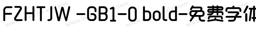 FZHTJW -GB1-0 bold字体转换